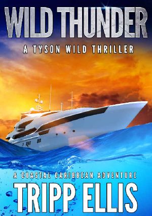 [Tyson Wild Thriller 21] • Wild Thunder